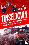 Herbert, Ian - Tinseltown