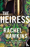 Hawkins, Rachel - The Heiress