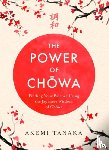 Tanaka, Akemi - The Power of Chowa