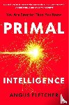 Fletcher, Angus - Primal Intelligence
