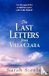 Steele, Sarah - The Last Letters from Villa Clara