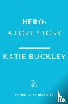 Buckley, Katie - Hero