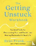 Frank, Britt - The Getting Unstuck Workbook