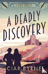 Byrne, Ciar - A Deadly Discovery
