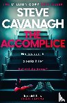 Cavanagh, Steve - The Accomplice