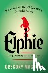 Maguire, Gregory - Elphie