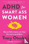 Otsuka, Tracy - ADHD For Smart Ass Women