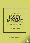 Chitrakorn, Kati - Little Book of Issey Miyake