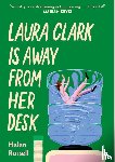 Russell, Helen - Laura Clark Is Away from Her Desk