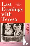 Marse, Juan - Last Evenings with Teresa