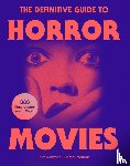 Newman, Kim, Marriott, James - The Definitive Guide to Horror Movies