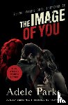 Parks, Adele - The Image of You