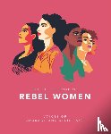 OH - The Little Book of Rebel Women