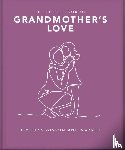 OH - The Little Book of Grandmother's Love