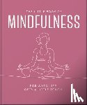 OH - The Little Book of Mindfulness