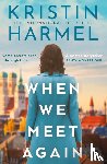 Harmel, Kristin - When We Meet Again