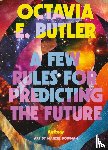 Butler, Octavia E. - A Few Rules for Predicting the Future