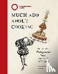 Bilton, Sam - Much Ado About Cooking