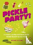 King, Nuala - Pickle Party!