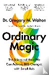 Walton, Gregory M. - Ordinary Magic