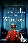 Thompson, Gill - The Child at the Window