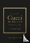 Graves, Laia Farran - Little Book of Gucci by Tom Ford