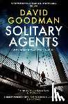 Goodman, David - Solitary Agents