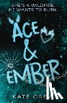 Crew, Kate - Ace & Ember