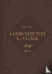 Graves, Laia Farran - The Story of Louis Vuitton Luggage