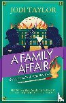 Taylor, Jodi - A Family Affair