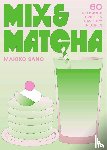 Sano, Makiko - Mix & Matcha