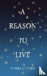 Meunier, Sandra - A Reason to Live