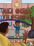 Tausif, Wida - Ali Goes to School