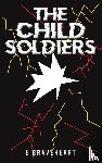 Braveheart, E - The Child Soldiers