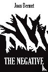 Bernet, Joss - The Negative
