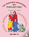 Griffiths, Grif - The Incredible Adventures of The Skinnilegs Family