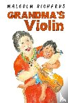 Richards, Malcolm - Grandma’s Violin