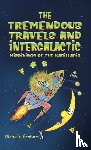 Graham, Michelle - The Tremendous Travels and Intergalactic Misgivings of the Karillapig