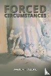 Trollope, Amanda - Forced Circumstances
