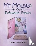 Rorie, Sandra Marie - Mr Mouse and His Gigantic Extended Family