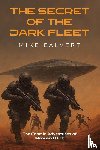 Calvert, Mike - The Secret of the Dark Fleet