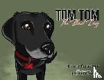Fletcher, Kathy - Tom Tom the Blind Dog