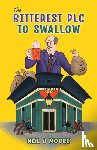 Moore, Neil J - The Bitterest PLC To Swallow