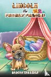 Carreira, Sascha - Lincoln the Friendly Frenchie