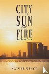 Grace, Amelie - City of Sun and Fire