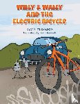 Thomson, Kevin - Willy & Wally and the Electric Bicycle