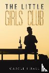 Hall, Carole J - The Little Girls Club