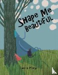Mayr, Lena - Shape Me Beautiful