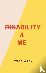 Casey, Tyler - Disability & Me