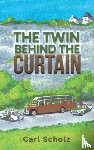 Scholz, Carl - The Twin Behind the Curtain